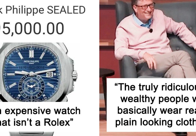 People Share 30 Small Subtle Things About Wealthy People That Scream They Are Insanely Rich