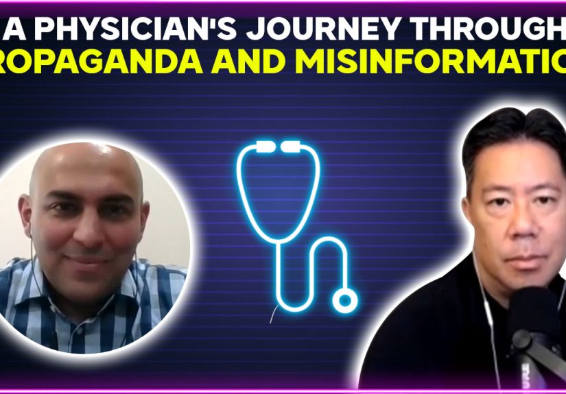 A Physician's Journey Through Propaganda and Misinformation