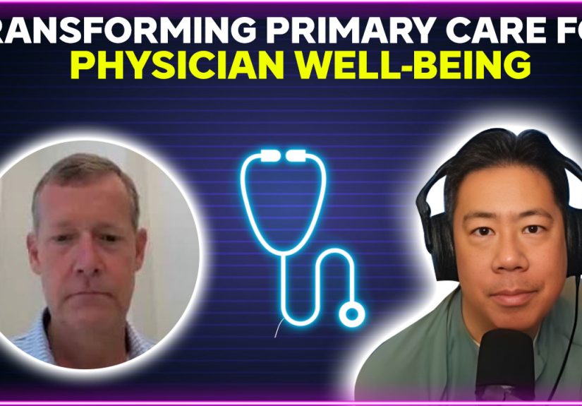 Transforming Primary Care for Physician Well-Being